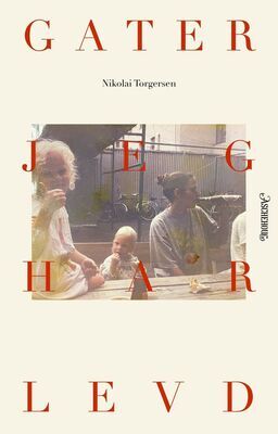 Bokforside. Gater jeg har levd. Foto.