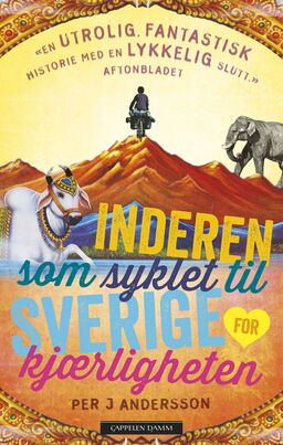 Bokforside. Inderen som syklet til Sverige.. Foto.