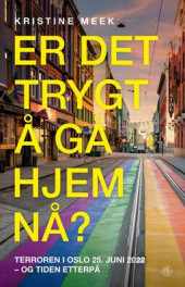 Er det trygt å gå hjem nå Bokforside. Foto.